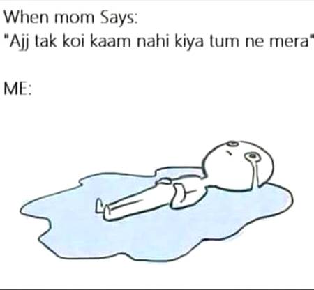 When mom says: