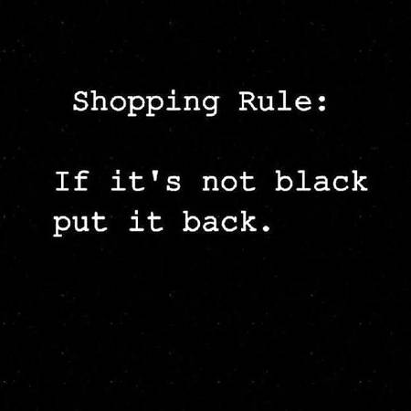 Exactly.....🖤and my mother doesn't like it when i just buy black stuff... 😹😹😹😹