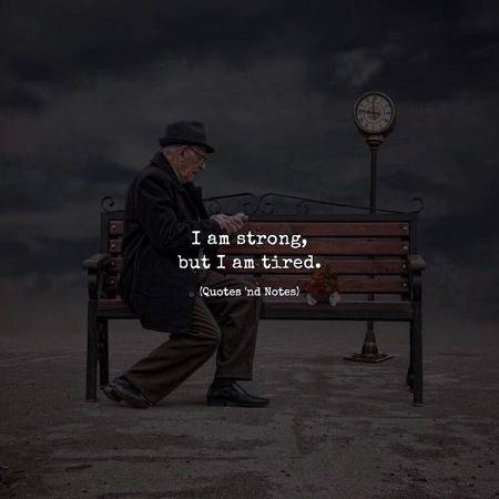StrOng....BUT....tIRed...🌺