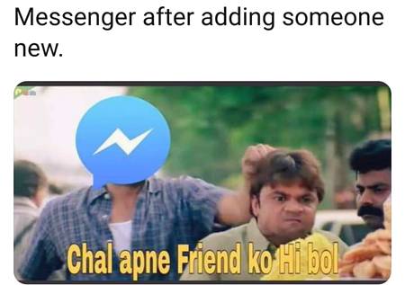 Say hi to your new friend on Messanger 😶