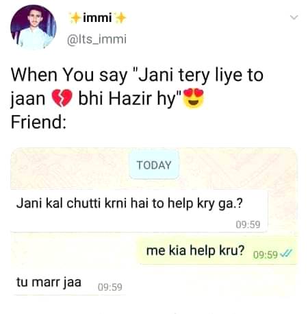 When you have a idiot friend 😬😬😬