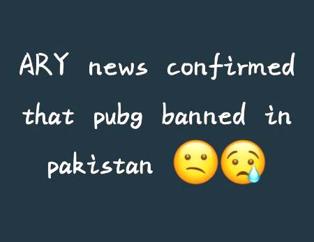 Am back . Pubg band hogai zalimo..😞😞