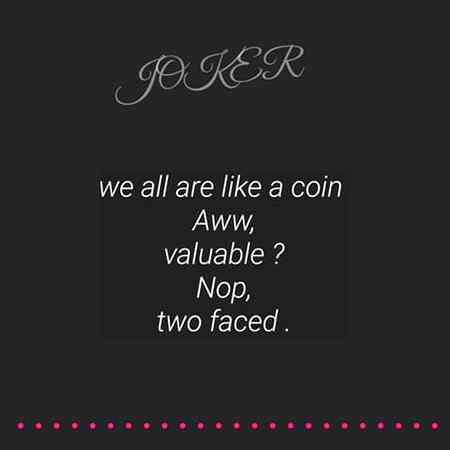 Valuable ??
No..Two faced😒