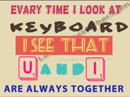 U an I are always together