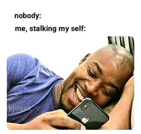 That's what you do when you're bored and single af