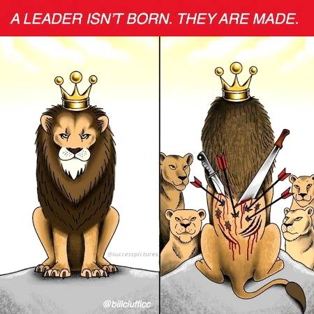 A leader is made not born. It takes courage, determination and sometimes life lessons to become an effective leader.