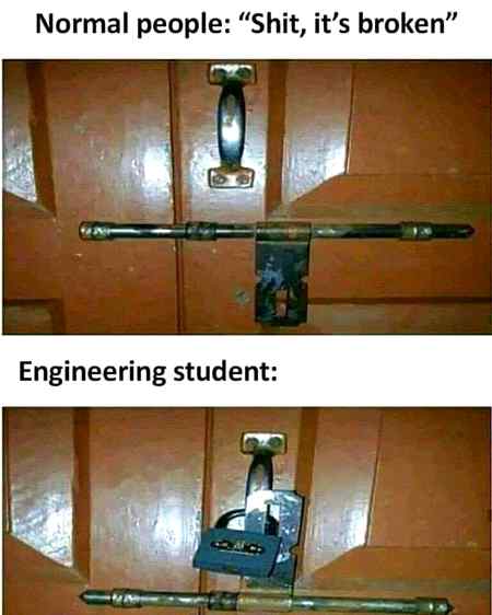 Engineers? Nah I think these peoples called "Legends".