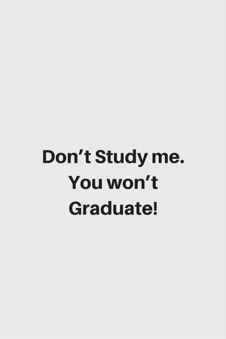 You won't Be __😉