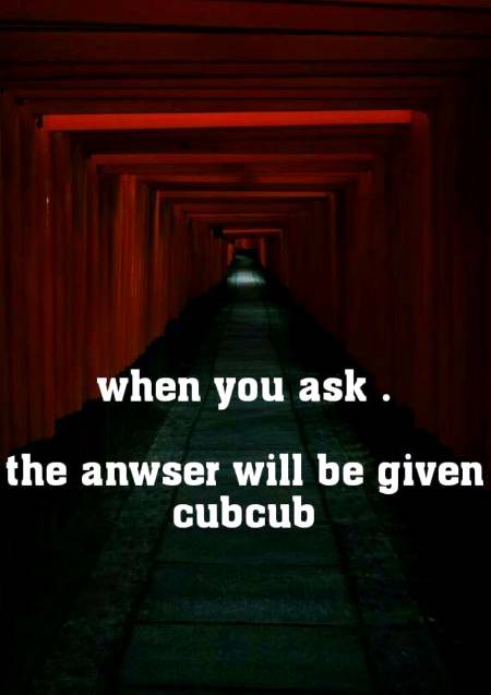 When you ask