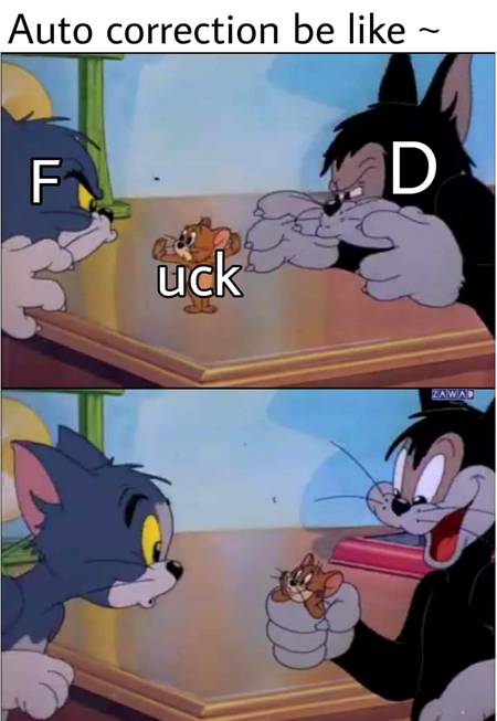 What does Duck have to do with Fuck 🙇
Auto Correction is good for nothing💩