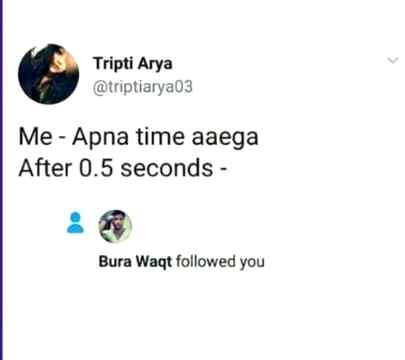 Apna time agya