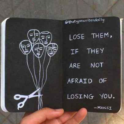 ___Lose them___