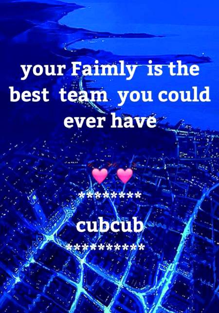 Your family is best team...