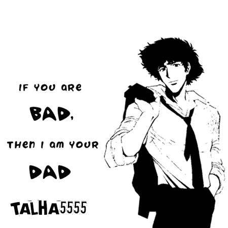 If you are bad . . .