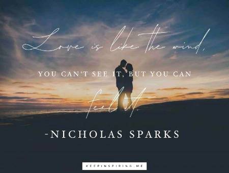 “Love is like the wind, you can’t see it, but you can feel it