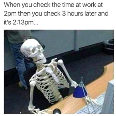 When you check the time t work