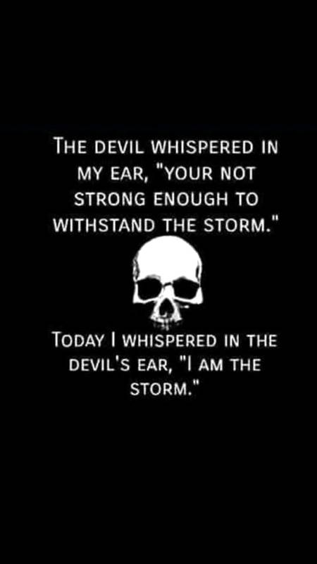 I'm the storm...❤🙂