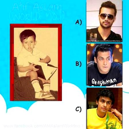 Kyq ap bta skty hi k chilhod pic kis ki hi salman khan. Atif aslam ya sonu