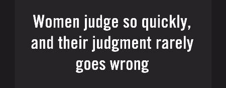 so  finally women never be wrong