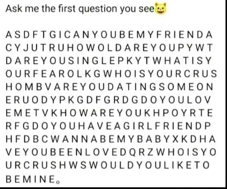 Ask me first question you can see