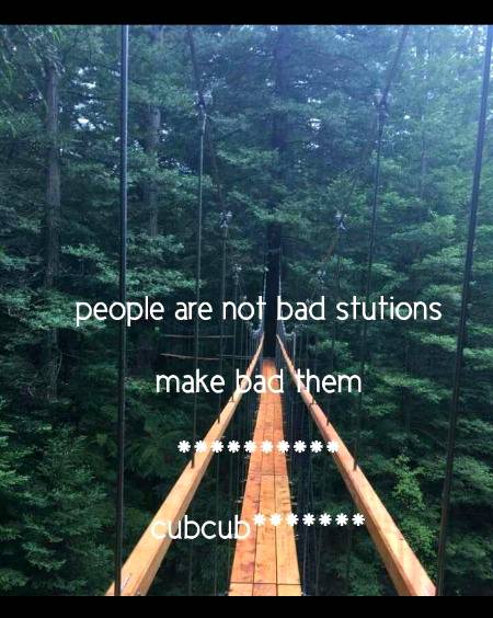People are not bad...