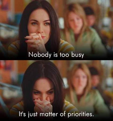 It's just matter of priorities...👌