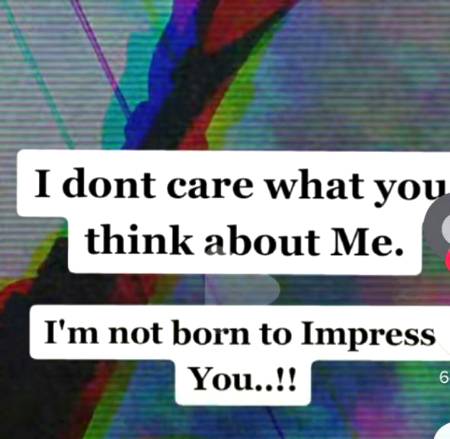 Not born to impress you😈