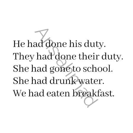 Past perfect k positive 
sentences pr gor kry zra , yaha sub+ Had + verb(3rd)+ obj