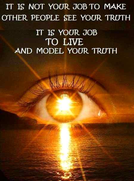 The truth doesn't cost anything...just model your truth...