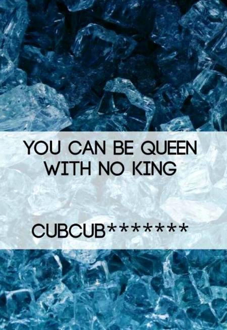 You can be queen