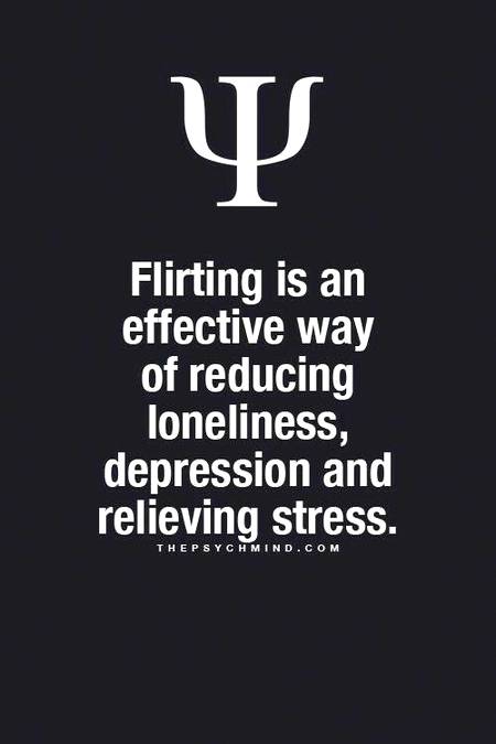 That's the reason i like to flirt ☻😛