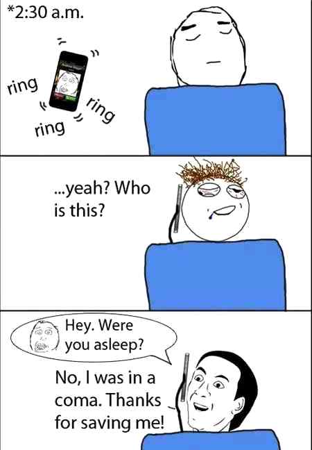 You saved me