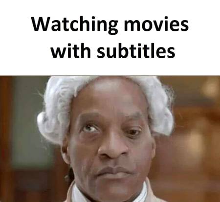 Watching movies with subtitles