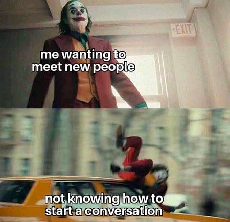 Sometimes I lack Conversation Skills.. Shit Moments for me..