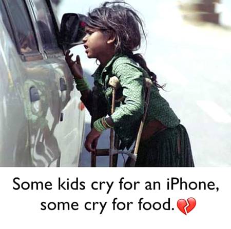 Now decide who is more deserving?¿!😕if you have enough to live a happy life than say ALHAMDULILLAH.