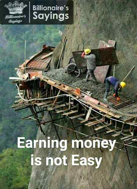 Earning money is not easy😊