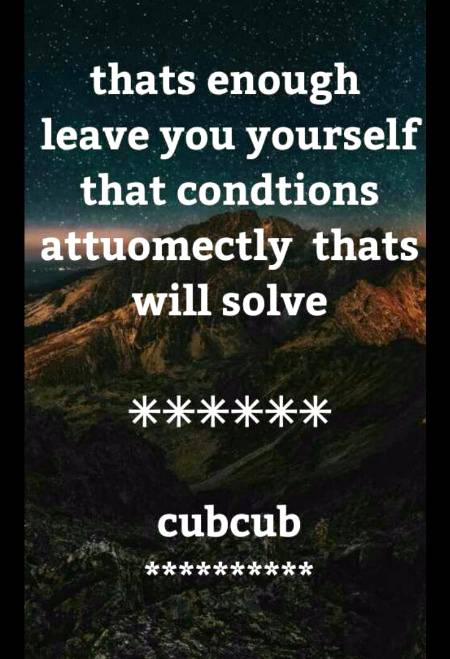 Leave you yourself
