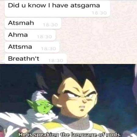 Asthma xD...