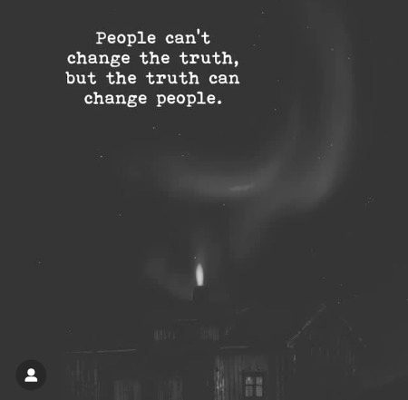 Truth can change the people