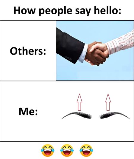 How i say hello 🤠