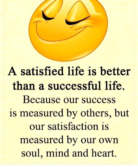 Yea,satisfaction is very precious!!