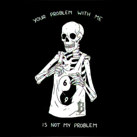 Is noT mY problEm..