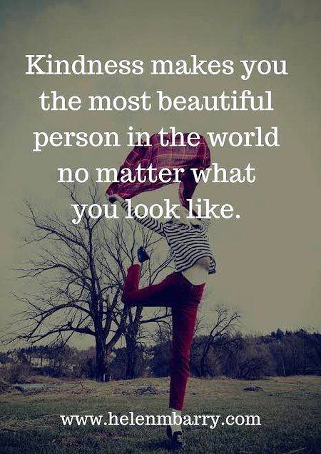 Kindness make u..
