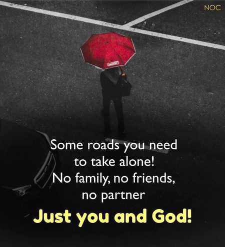 Just u and God ❤