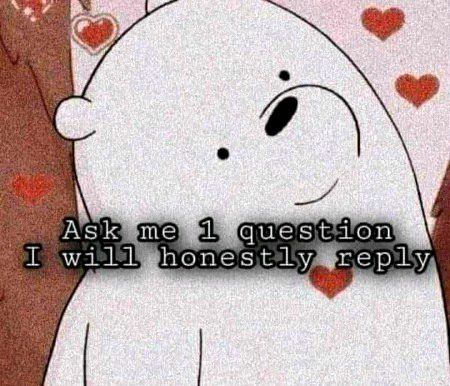 Ask me 😇🍫
🥀🖤