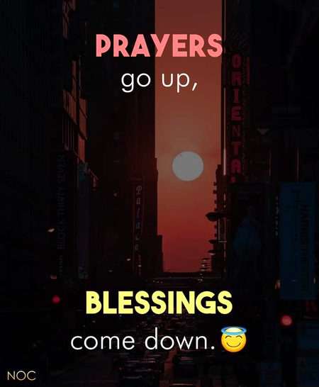 Pryers go up, blessing come down❤