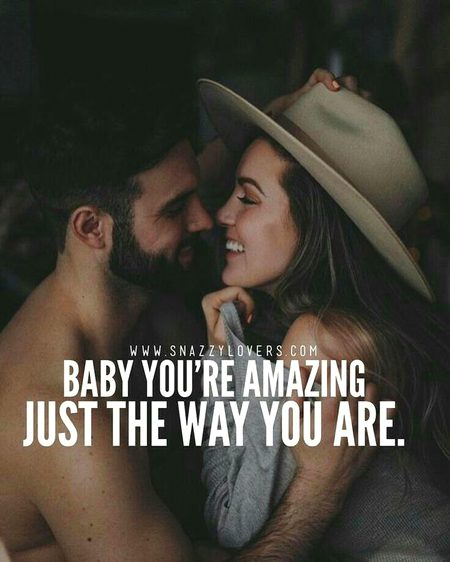 Just the way you are. !