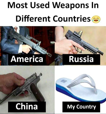 OOps laughed..Pakistan main use hone vali weapon dekhen ..