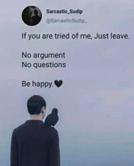 Just leave and be happy...☺☺☺
